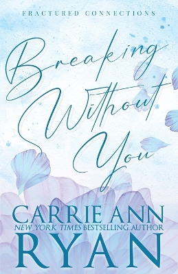 Cover of Breaking Without You - Special Edition