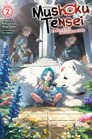 Cover of Mushoku Tensei: Redundant Reincarnation (Light Novel) Vol. 2