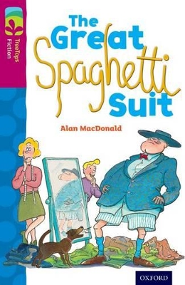 Book cover for Oxford Reading Tree TreeTops Fiction: Level 10 More Pack A: The Great Spaghetti Suit