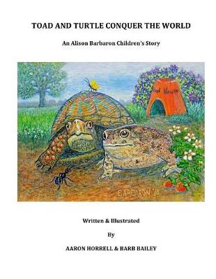 Book cover for Toad and Turtle Conquer the World