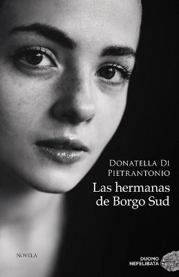 Book cover for Hermanas de Borgo Sud, Las