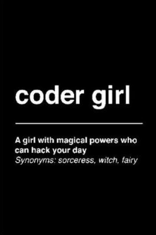Cover of Coder girl A with magical prower who can hack your day Synonyms