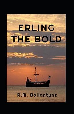 Book cover for Erling the Bold Annotated