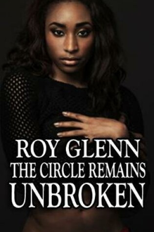 Cover of The Circle Remains Unbroken