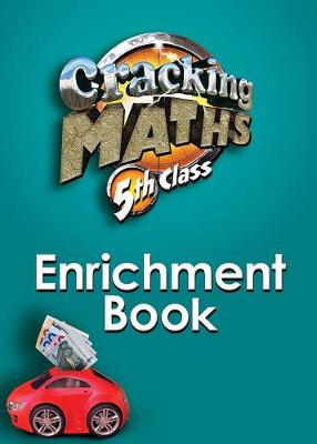 Cover of Cracking Maths 5th Class Enrichment Book