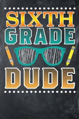 Book cover for Sixth Grade Dude