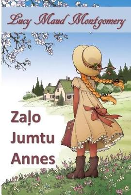 Book cover for Anne No Zaļs Zelmiņiem