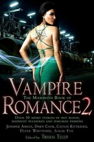 Cover of The Mammoth Book of Vampire Romance 2