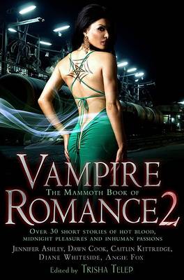 Book cover for The Mammoth Book of Vampire Romance 2