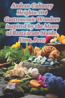 Cover of Andean Culinary Heights