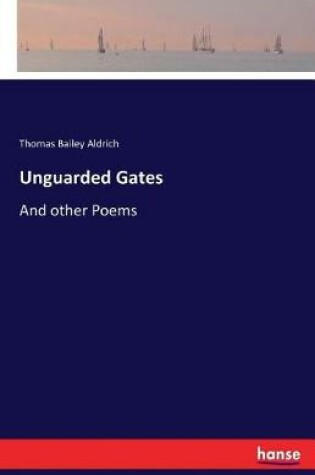 Cover of Unguarded Gates