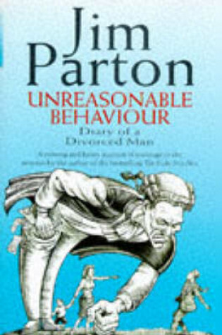 Cover of Unreasonable Behaviour