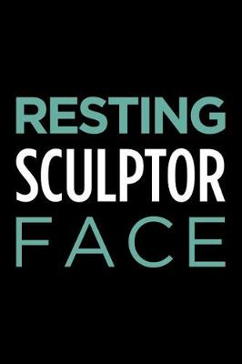 Book cover for Resting Sculptor Face