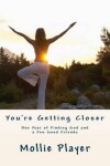 Book cover for You're Getting Closer