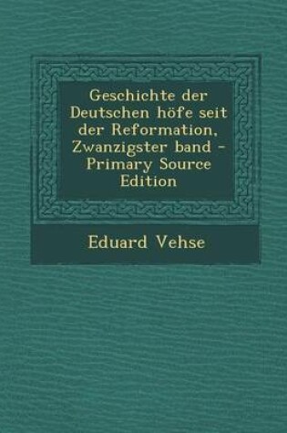 Cover of Geschichte Der Deutschen Hofe Seit Der Reformation, Zwanzigster Band