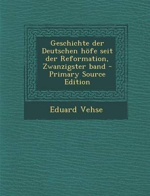 Book cover for Geschichte Der Deutschen Hofe Seit Der Reformation, Zwanzigster Band