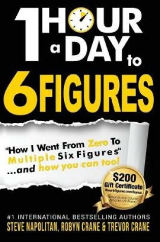 Cover of One-Hour a Day to 6 Figures