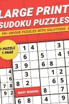 Book cover for Large Print Sudoku Puzzles 99+ Unique Puzzles With Solutions