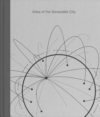Book cover for Atlas of the Senseable City