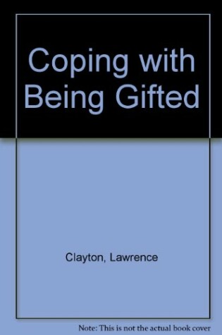 Cover of Coping with Being Gifted