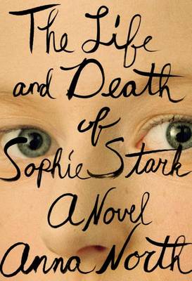 Book cover for The Life and Death of Sophie Stark