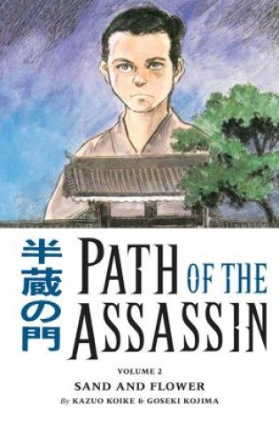 Cover of Path Of The Assassin Volume 2: Sand And Flower
