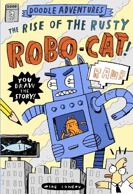 Book cover for Doodle Adventures: The Rise of the Rusty Robo-Cat!