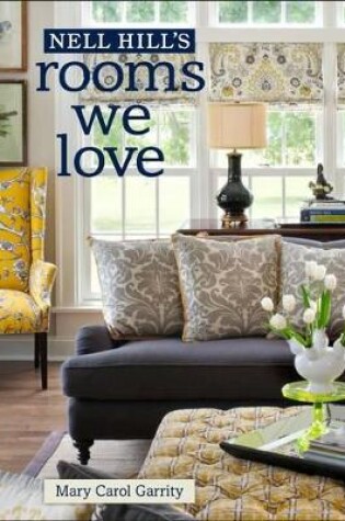 Cover of Nell Hill's Rooms We Love