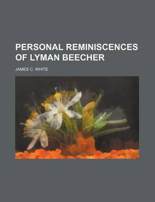 Book cover for Personal Reminiscences of Lyman Beecher