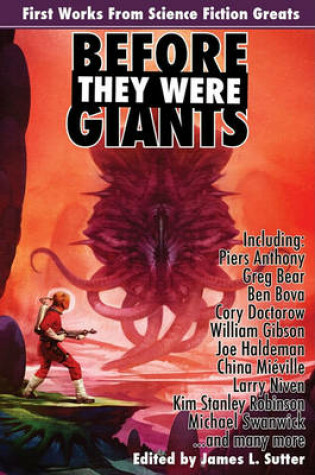 Cover of Before They Were Giants: First Works from Science Fiction Greats