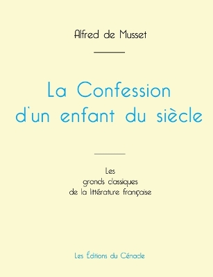 Book cover for La Confession d'un enfant du siècle de Musset (édition grand format)