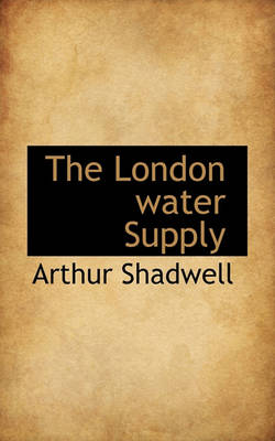 Book cover for The London Water Supply