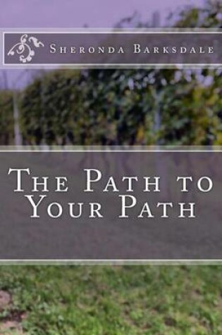 Cover of The Path to Your Path