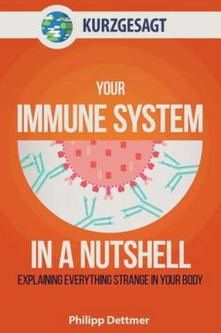 Cover of Your Immune System in a Nutshell