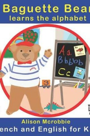 Cover of Baguette Bear Learns the Alphabet