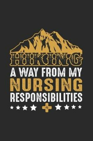 Cover of Hiking Away From My Nursing Responsibilities