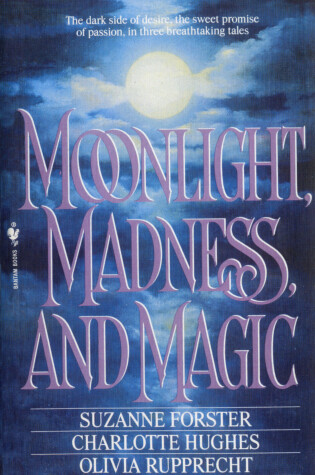 Cover of Moonlight, Madness and Magic