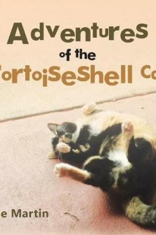 Cover of Adventures of the Tortoiseshell Cat