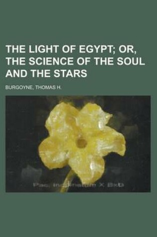 Cover of The Light of Egypt; Or, the Science of the Soul and the Stars - Volume 2