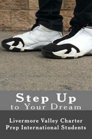 Cover of Step Up to Your Dream