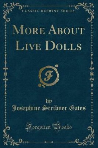 Cover of More about Live Dolls (Classic Reprint)