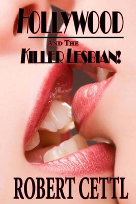 Book cover for Hollywood and the Killer Lesbian