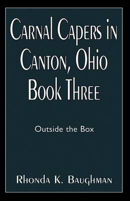 Book cover for Carnal Capers in Canton, Ohio Book Three