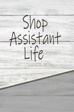 Cover of Shop Assistant Life