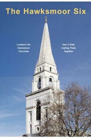 Cover of Hawksmoor's Six London Churches