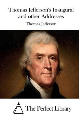 Book cover for Thomas Jefferson's Inaugural and other Addresses