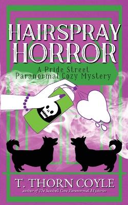 Book cover for Hairspray Horror Pride Street Book 4