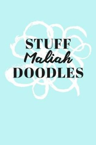 Cover of Stuff Maliah Doodles