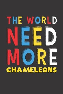 Book cover for The World Need More Chameleons