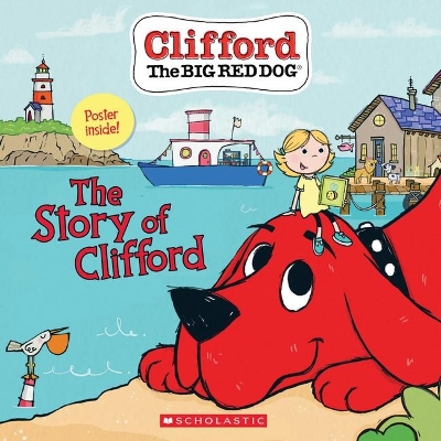 Cover of The Story of Clifford (Clifford the Big Red Dog)